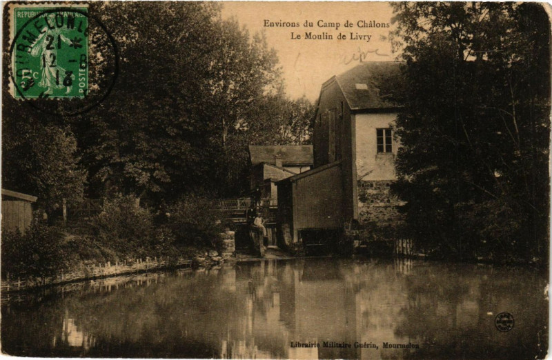 Carte postale ancienne Env. du Camp de Chalons - Le Moulin de Livry