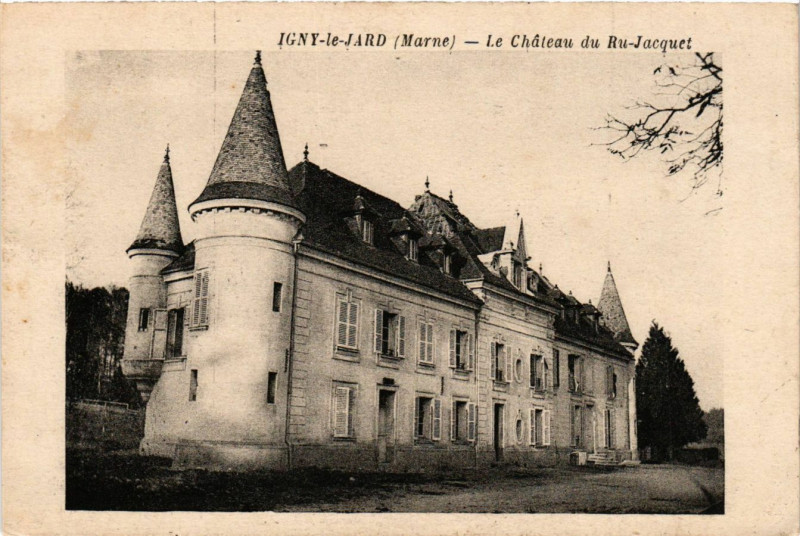 Carte postale ancienne Igny-le-Jard - Le Chateau du Ru-Jacquet