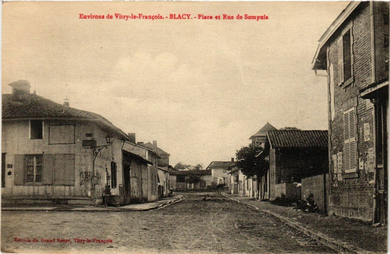 Carte postale ancienne Blacy - Place et Rue de Sompuis à Blacy