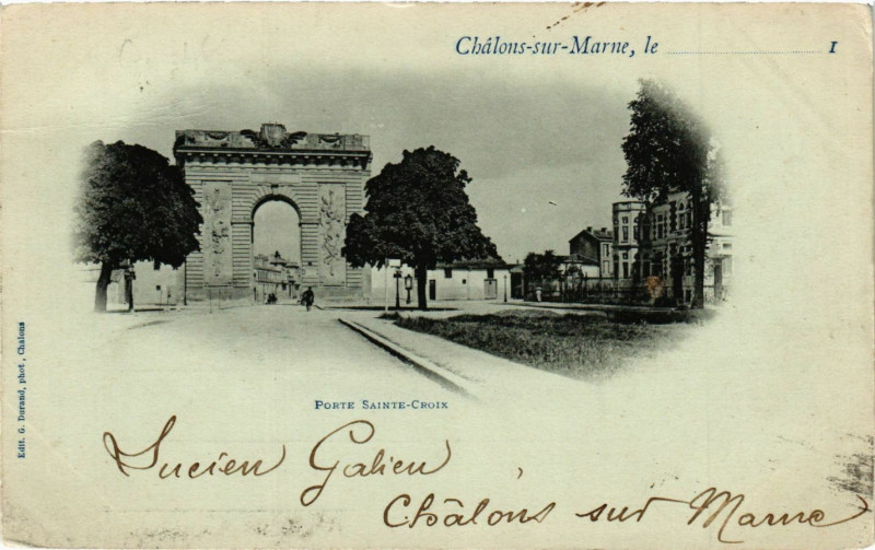 Carte postale ancienne Chalons sur Marne - Porte Sainte-Croix