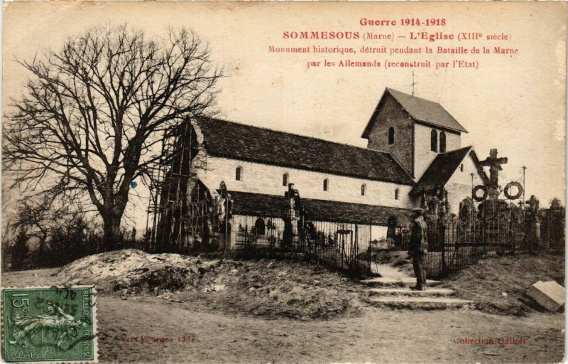 Carte postale ancienne Sommesous-L'Eglise. Monument historique detruit pendant Bataille à Sommesous