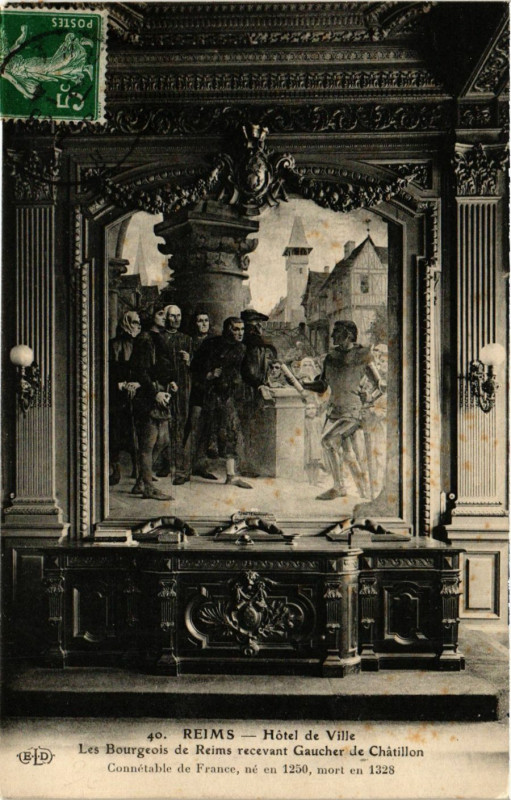 Carte postale ancienne Reims-Hotel de Ville Les Bourgeois de Reims recevant Gaucher à Reims