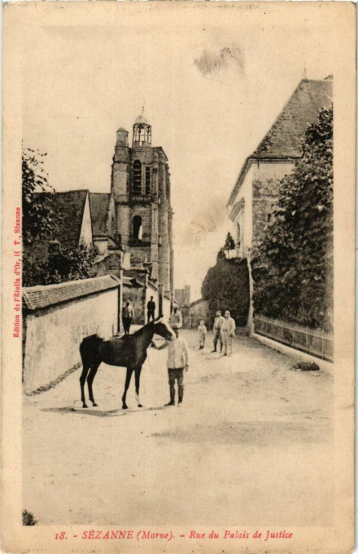 Carte postale ancienne Sezanne (Marne) - Rue du Palais de Justice à Sézanne