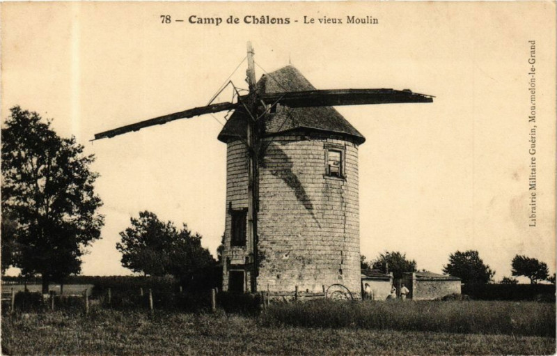 Carte postale ancienne Camp de Chalons - Le vieux Moulin