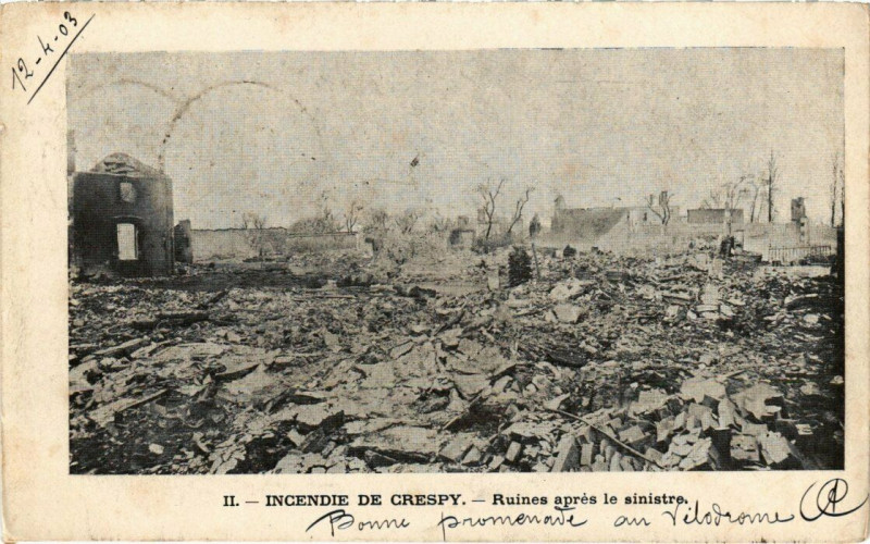 Carte postale ancienne Catastrophe - Icendie de Crespy - Ruines aprés le sinistre