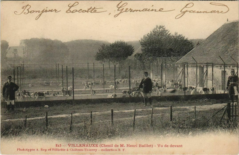 Carte postale ancienne Villenauxe Chenil de M. Henri Baillet vu de devant