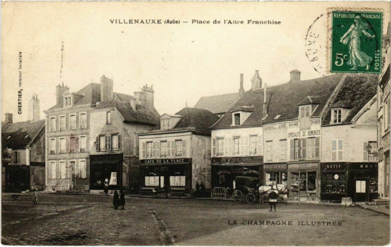 Carte postale ancienne Villenauxe - Place de l'Aitre Franchise