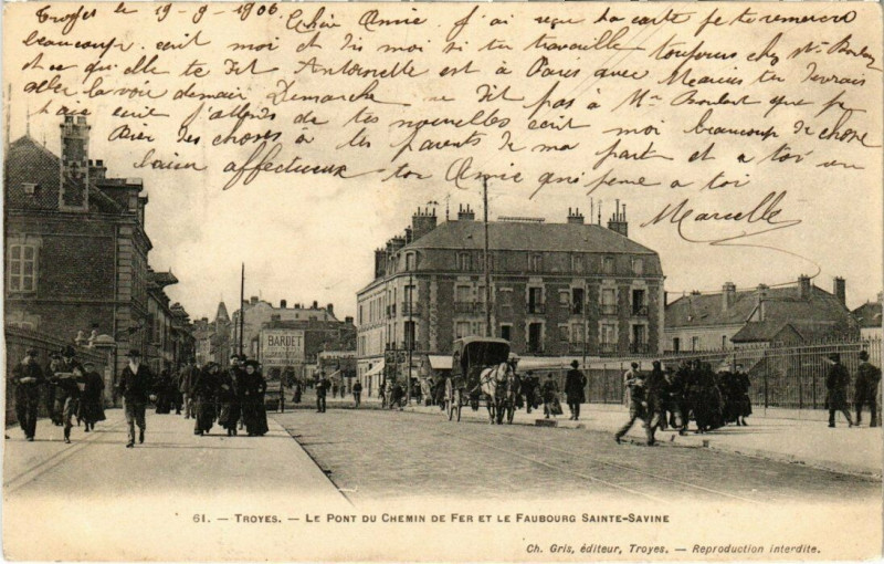 Carte postale ancienne Troyes - Le Pont du Chemin de Fer et le Faubourg Ste. Savine à Troyes