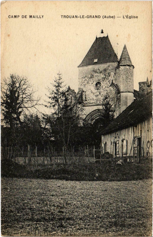 Carte postale ancienne Camp-de-Mailly Trouan le Grand Aube