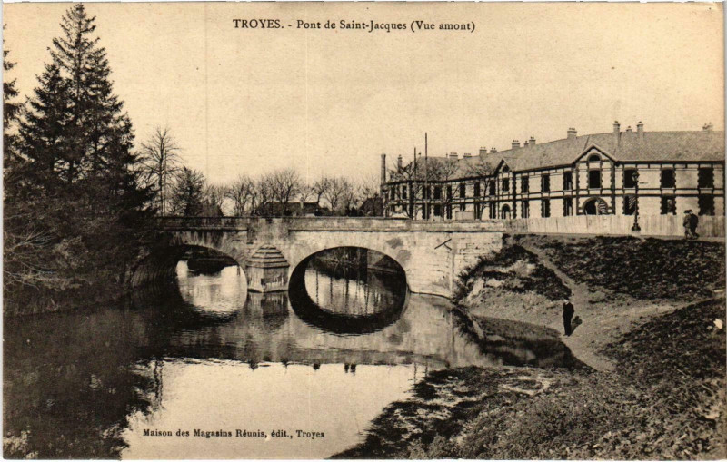Carte postale ancienne Troyes Pont de Saint-Jacques Aube à Troyes