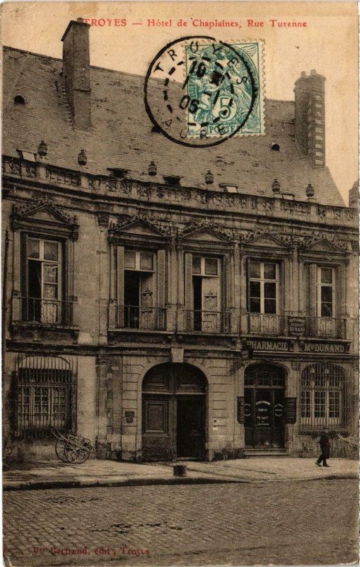 Carte postale ancienne Troyes Hotel de Chaplaines Aube à Troyes