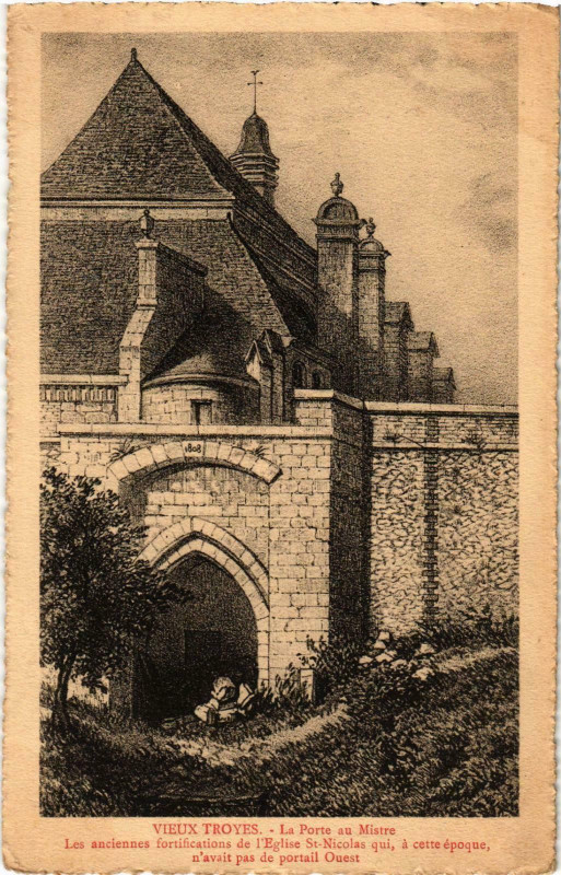 Carte postale ancienne Troyes- La Porte au Mistre France à Troyes