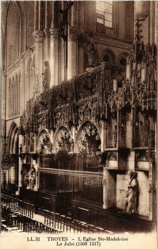 Carte postale ancienne Troyes- EgliseSainte-Madeleine , Le Jube France à Troyes