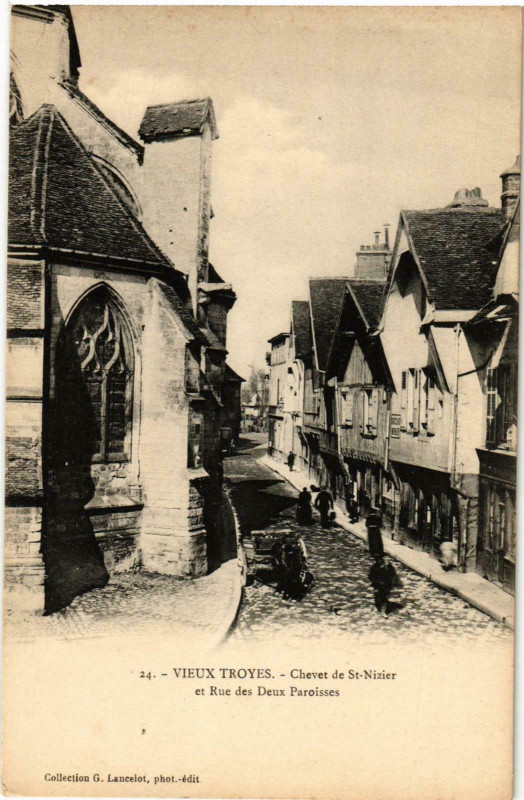 Carte postale ancienne Troyes- Chevet deSaint-Nizier&Rue des Deux Paroisses France à Troyes
