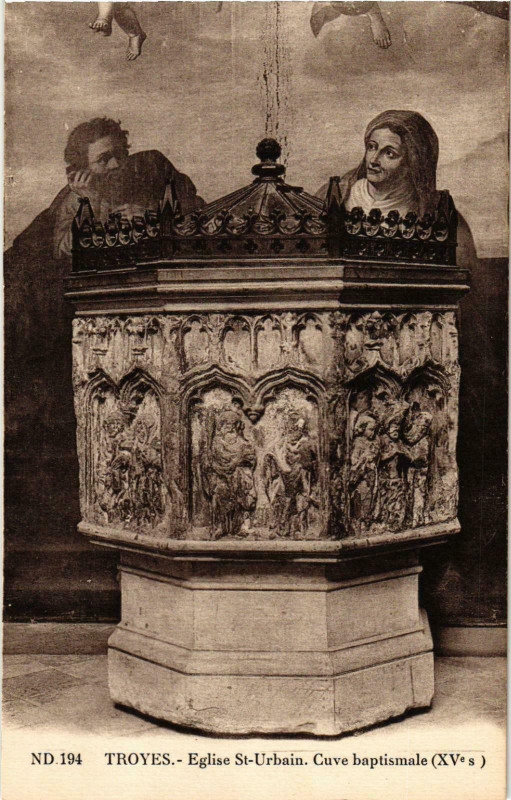 Carte postale ancienne Troyes- Eglise Saint Urbain , Cuve baptismale France à Troyes