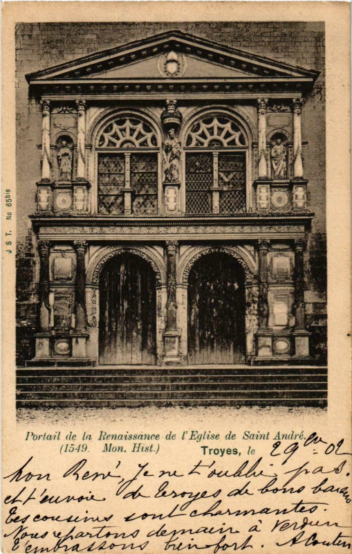 Carte postale ancienne Troyes- Portail de la Renaissance de l'Eglise deSaint-Andre France à Troyes