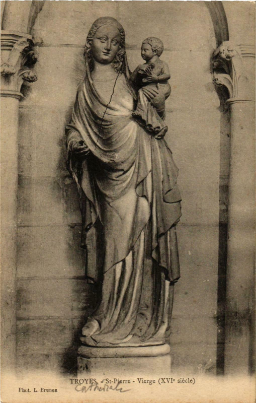 Carte postale ancienne Troyes- Cathedrale Saint Pierre , Vierge France à Troyes