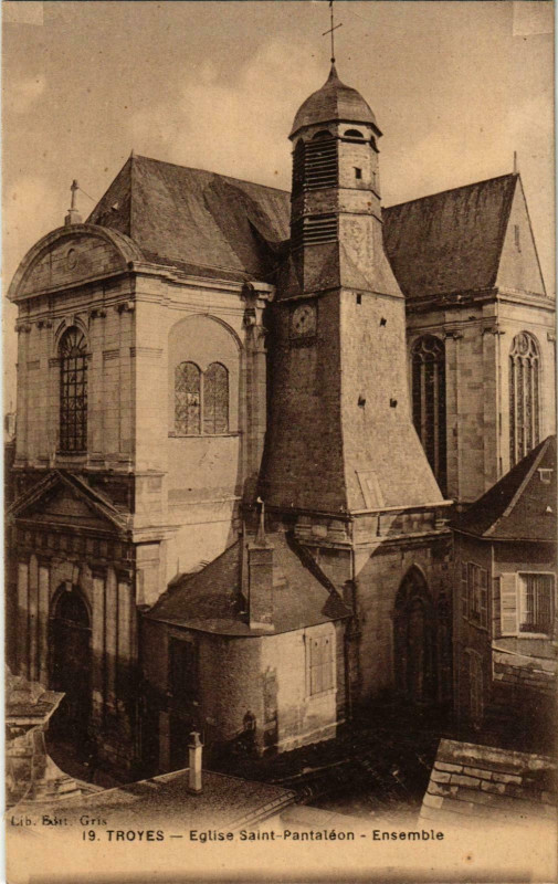 Carte postale ancienne Troyes- Eglise Saint Pantaleon, Ensemble France à Troyes