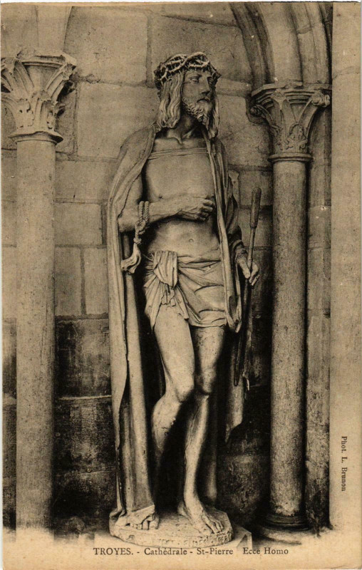 Carte postale ancienne Troyes- Cathedrale Saint Pierre , Ecce Homo France à Troyes