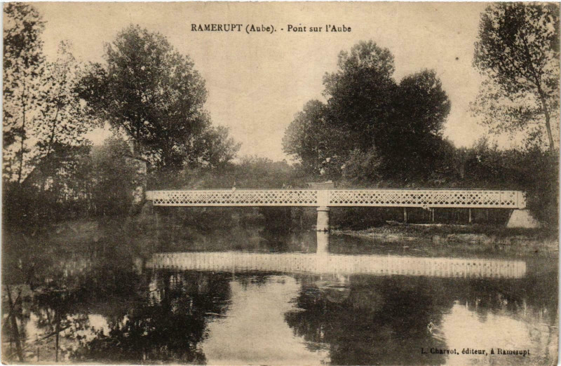 Carte postale ancienne Ramerupt- Pont sur l'Aube France à Ramerupt