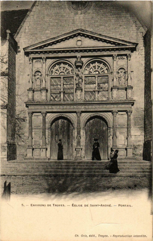 Carte postale ancienne Env.de Troyes- Eglise Saint Andre, Portail France à Troyes
