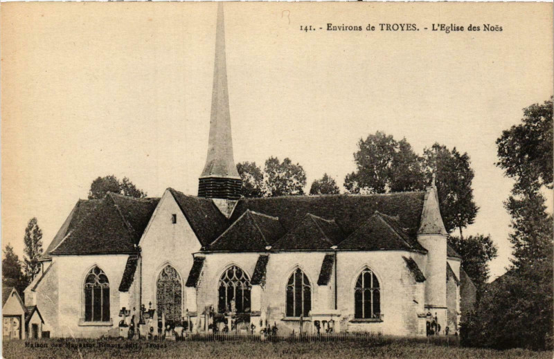 Carte postale ancienne Env.de Troyes- Eglise des Noes France à Troyes