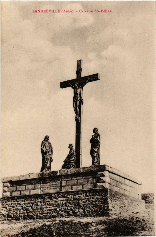 Carte postale ancienne Landreville- CalvaireSainte-Beline France à Landreville
