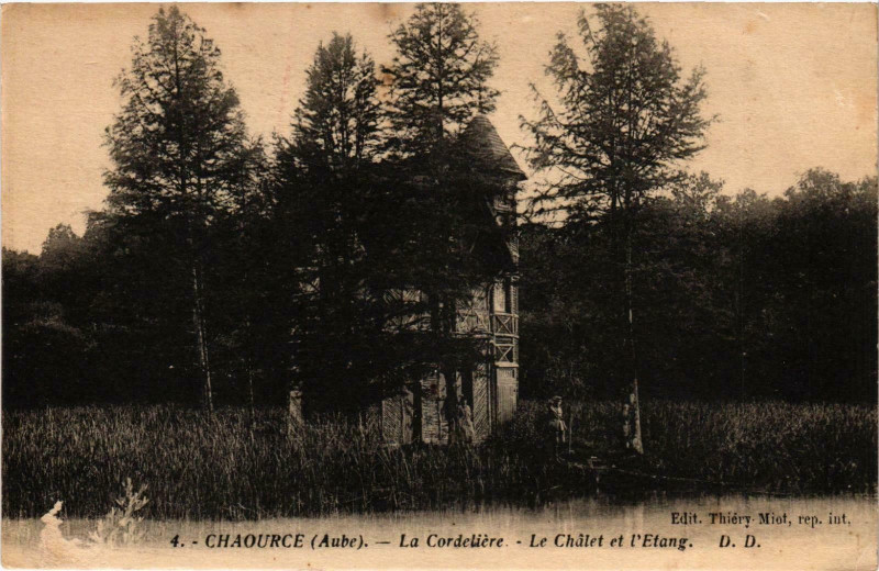 Carte postale ancienne Chaource- La Cordeliere,Le Chalet et l'Etang France à Chaource