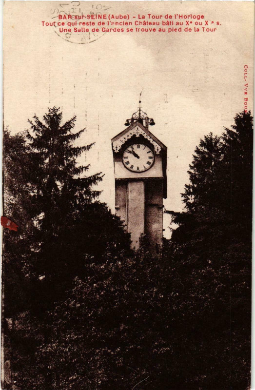 Carte postale ancienne Bar sur Seine- La Tour de l'Horloge France à Bar-sur-Seine