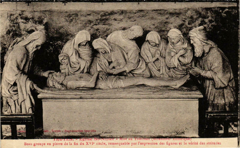 Carte postale ancienne Troyes- Eglise Saint Nizier , Mise au Tombeau France à Troyes