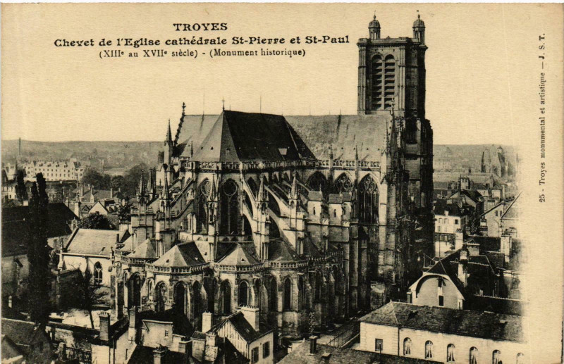 Carte postale ancienne Troyes- Chevet de l'Eglise CathedraleSaint-Pierre&St Paul France à Troyes