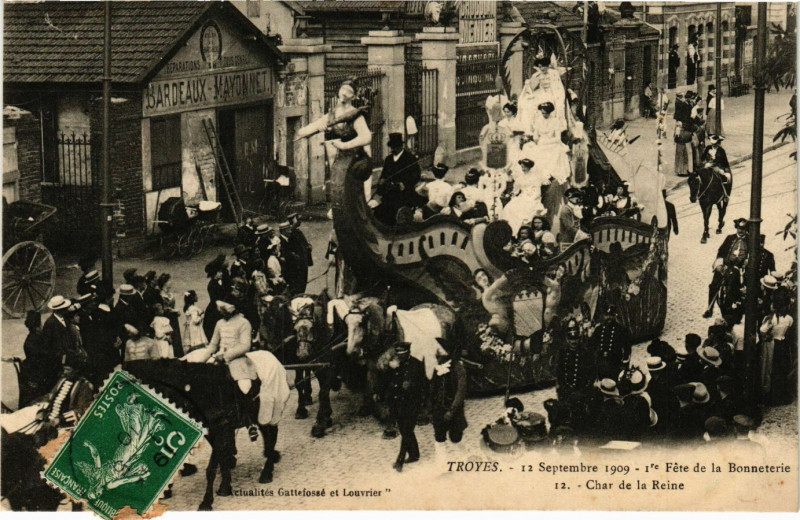 Carte postale ancienne Troyes - 12 Septembre 1909 - 1er Féte de la Bonneterie - Char de à Troyes