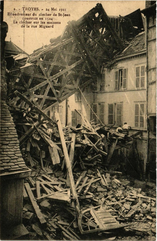 Carte postale ancienne Troyes - 24 Maai 1911 - Effondrement du clocher de Saint-Jean construit à Troyes