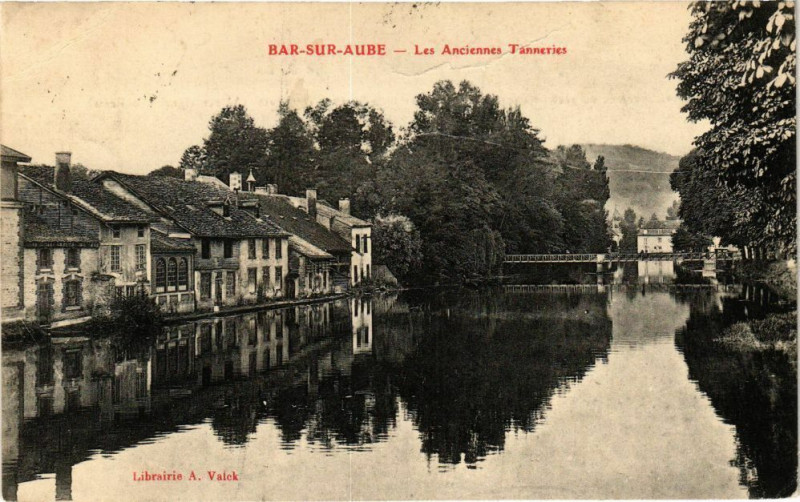 Carte postale ancienne Bar-sur-Aube - LeS Ancienne Tanneries à Bar-sur-Aube