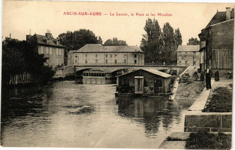 Carte postale ancienne Arcis-sur-Aube - Le lavoir le pont à Arcis-sur-Aube
