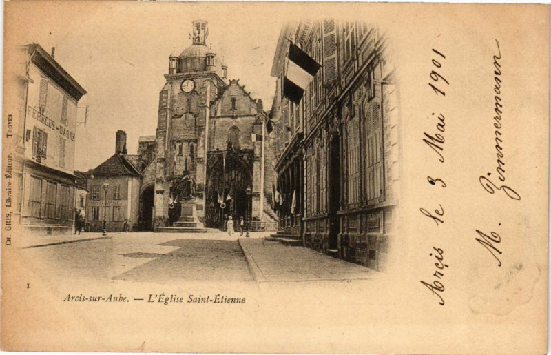 Carte postale ancienne Arcis-sur-Aube - L'eglise saint etienne à Arcis-sur-Aube