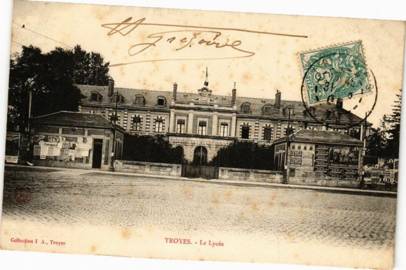Carte postale ancienne Troyes - Le Lycée à Troyes