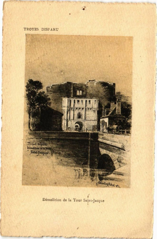 Carte postale ancienne Troyes - Démolition de la Tour St. Jacque à Troyes