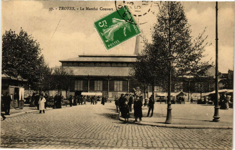 Carte postale ancienne Troyes - Le marché Couvert à Troyes