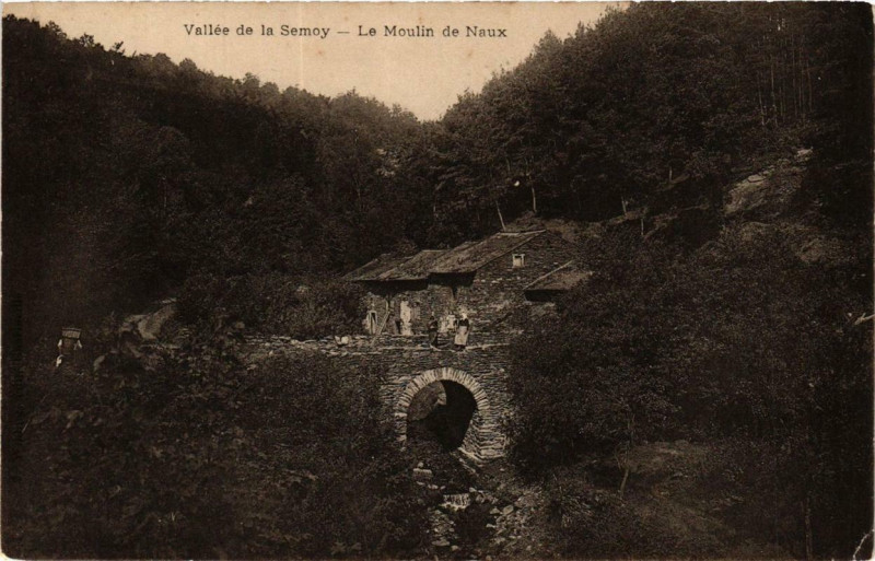 Carte postale ancienne Vallée de la Semoy Le Moulin de Naux