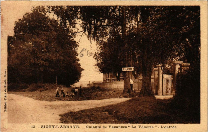 Carte postale ancienne Signy-l'Abbaye Colonie de Vacances “La Venerie à Signy-l'Abbaye