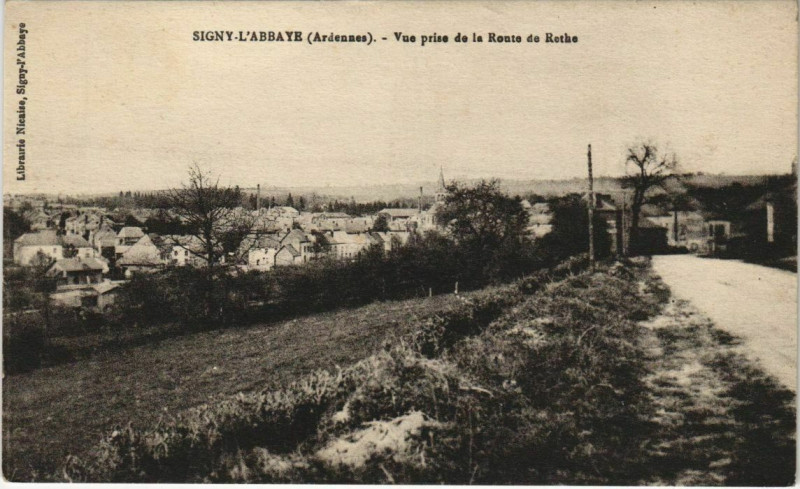 Carte postale ancienne Signy-l'Abbaye - Vue oruse de la Route du Rothe à Signy-l'Abbaye