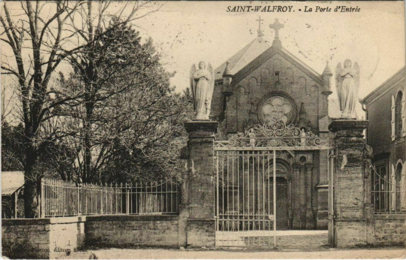 Carte postale ancienne Saint-Walfroy - La Porte d'Entree