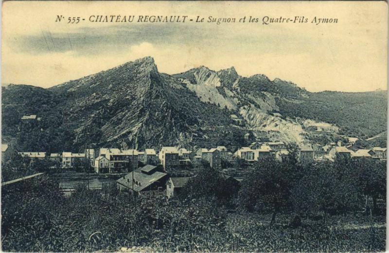 Carte postale ancienne Chateau-Regnault - Le Sugnon et le Quatre-Fils Aymon