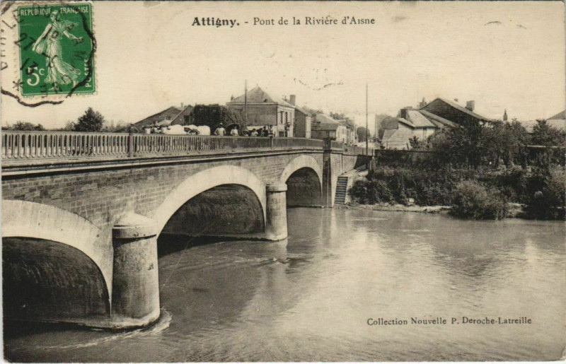 Carte postale ancienne Attigny - Pont de la Riviere d'Aisne à Attigny