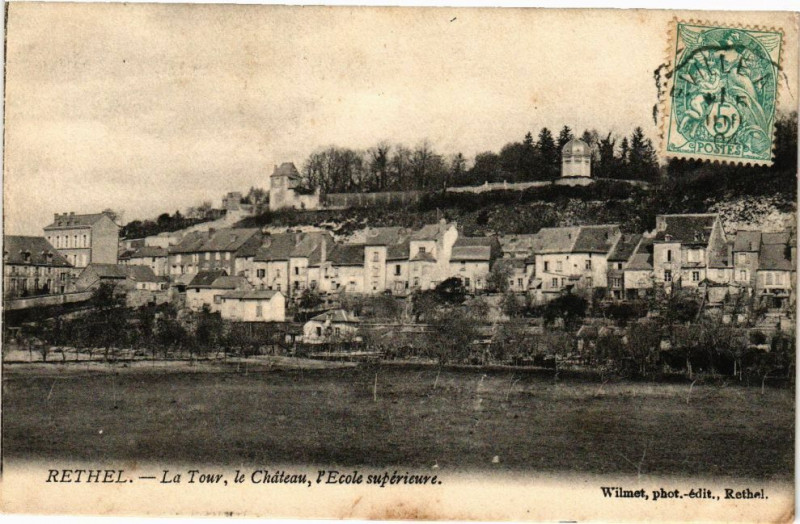 Carte postale ancienne Rethel - La Tour le Chateau, l'Ecole supérieure à Rethel