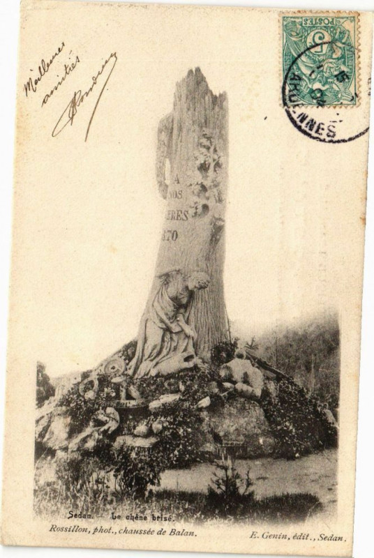 Carte postale ancienne Sedan - Le Chéne brisé à Sedan