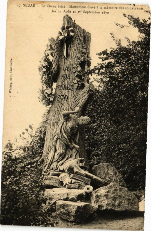 Carte postale ancienne Sedan - Le Chéne brisé à Sedan