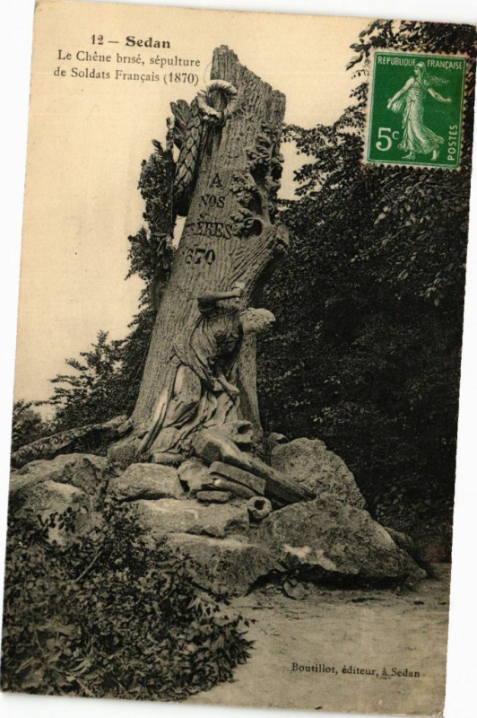 Carte postale ancienne Sedan - Le Chéne brisé à Sedan
