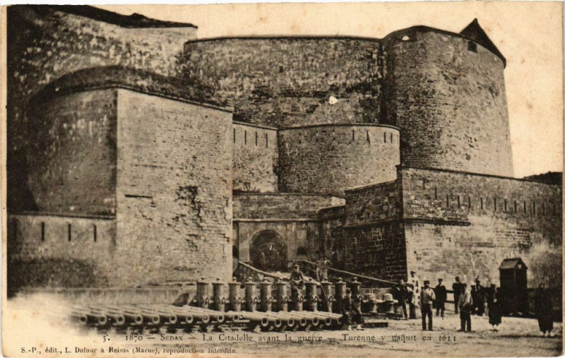 Carte postale ancienne Sedan - La Citadelle avant la Guerre Turenne y miquit en 1611 à Sedan
